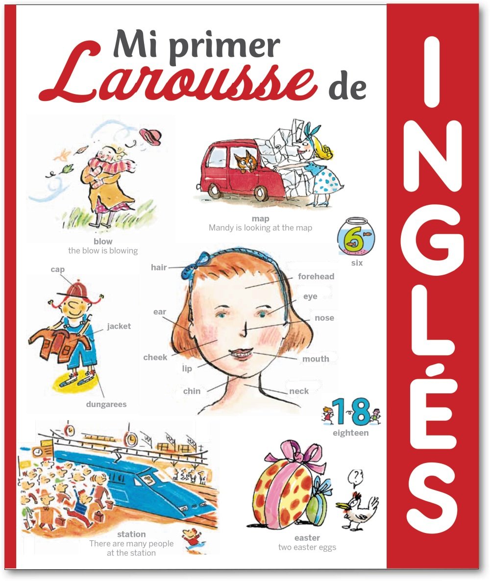 Libro: Mi primer Larousse de Inglés (LAROUSSE - Infantil / Juvenil - Castellano - A partir de 5/6 años)