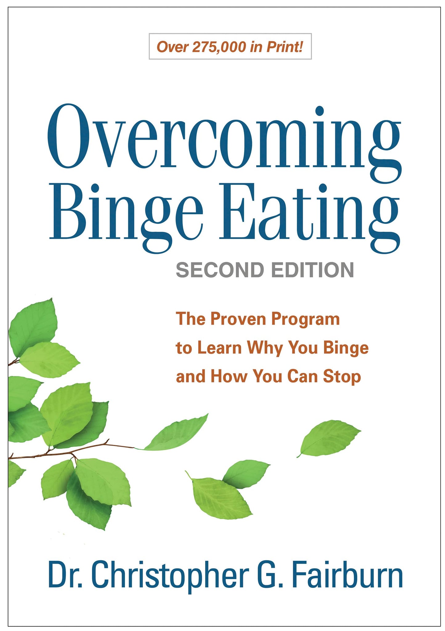 Libro: Overcoming Binge Eating: The Proven Program to Learn Why You Binge and How You Can Stop