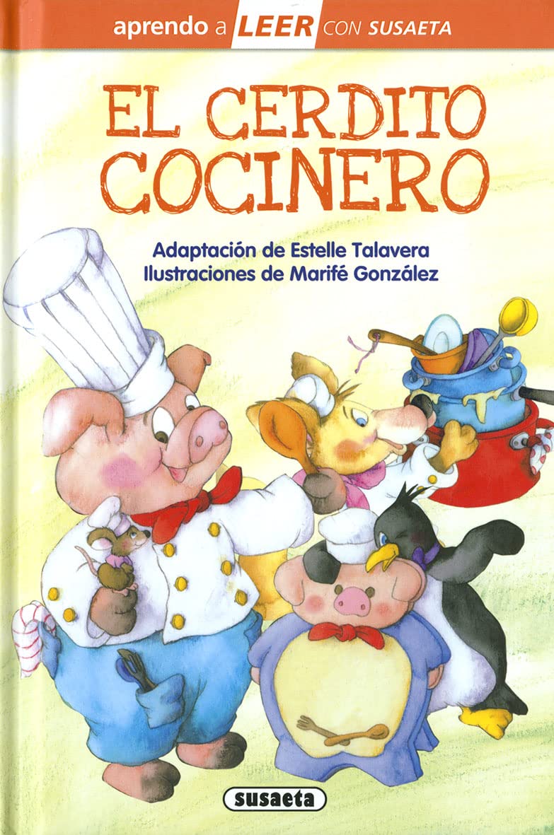 Libro: El cerdito cocinero (Aprendo a LEER con Susaeta - nivel 0)