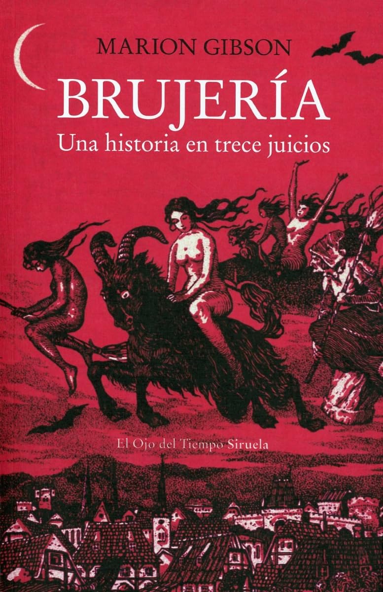 Libro: Brujería: Una historia en trece juicios: 159 (El Ojo del Tiempo)