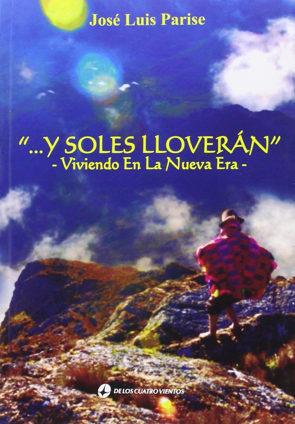 Libro: Y soles lloveran (CONCIENCIA Y EMOCION)