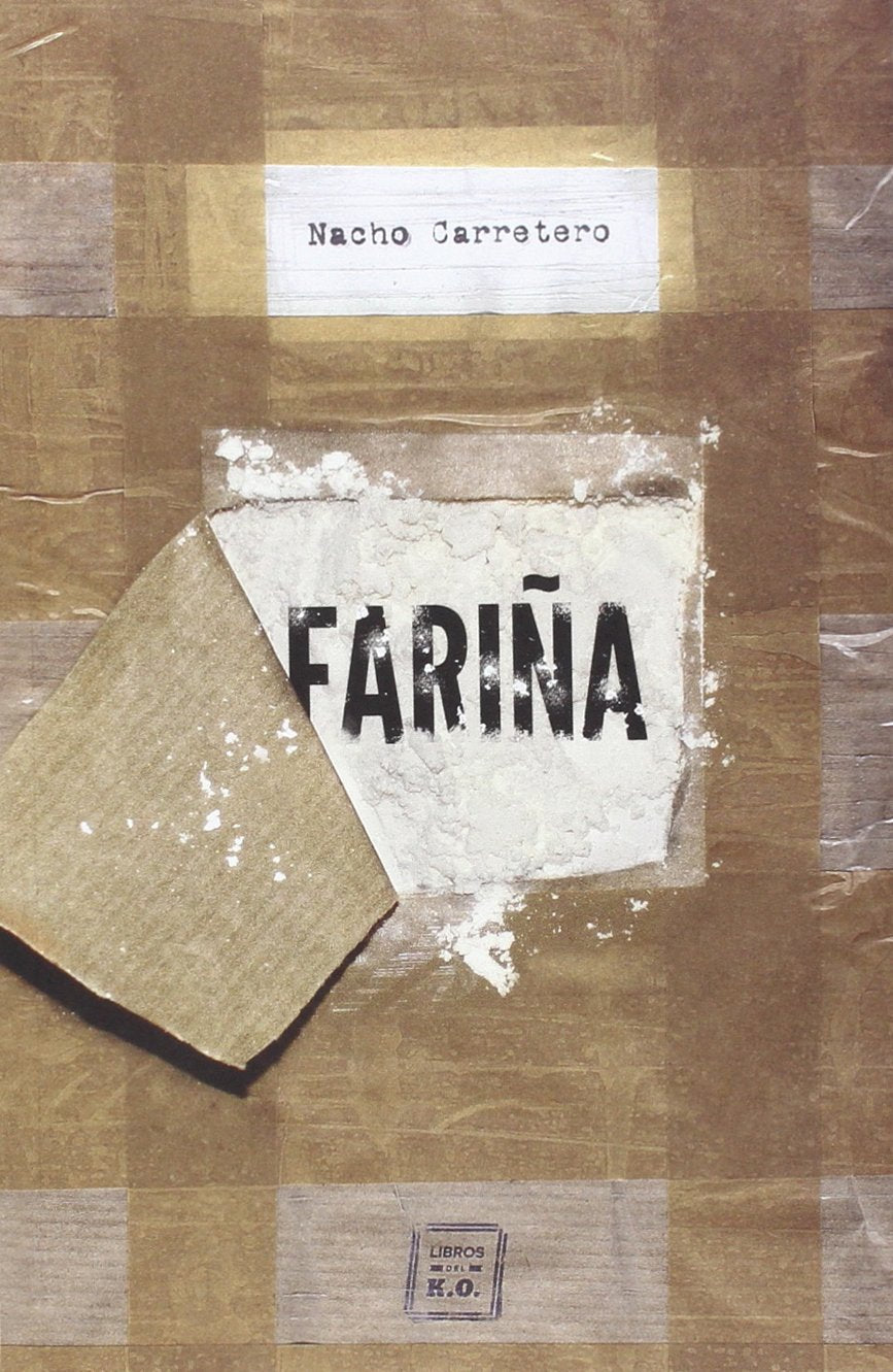 Fariña: Historia e indiscreciones del narcotráfico en Galicia (NO FICCION)