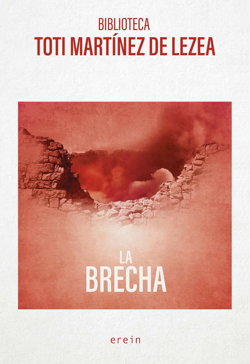 Libro: La Brecha: 6 (Biblioteca Toti Mtz. de Lezea)