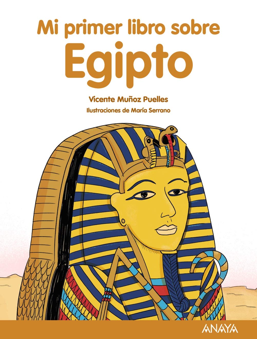 Libro: Mi primer libro sobre Egipto (LITERATURA INFANTIL - Mi Primer Libro)