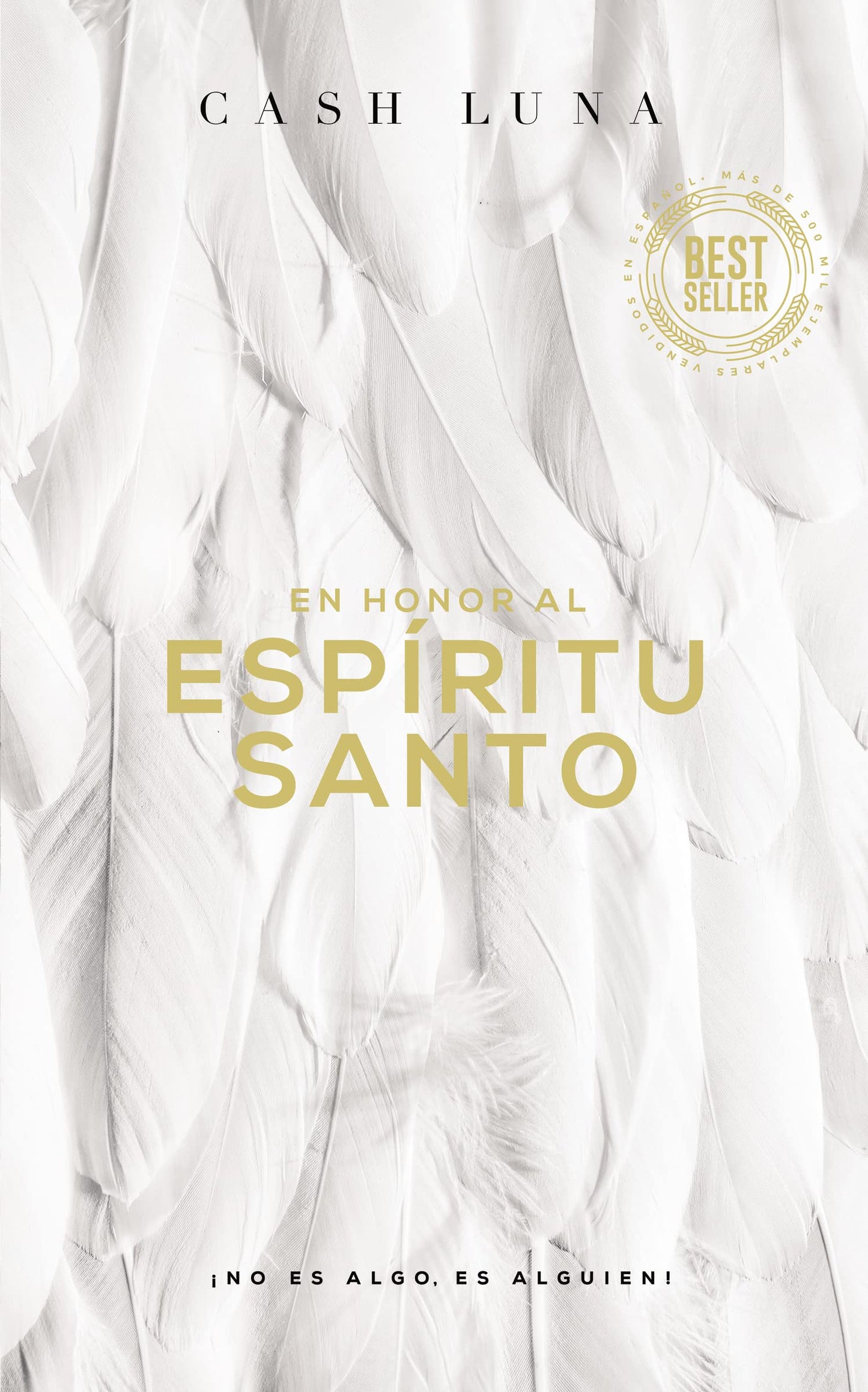 Libro: En honor al Espíritu Santo: ¡No es algo, es alguien! (Spanish Edition)