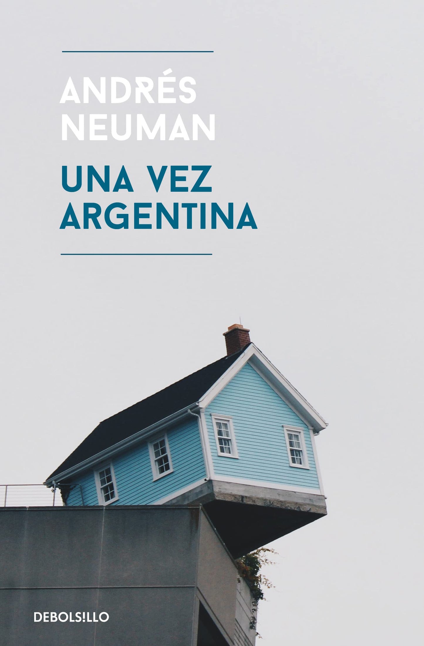 Libro: Una vez Argentina (Best Seller)