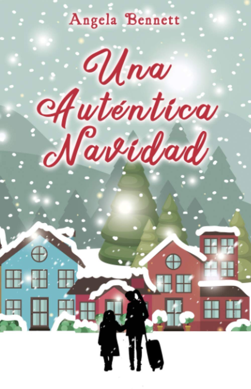 Libro: Una Auténtica Navidad (Spanish Edition)