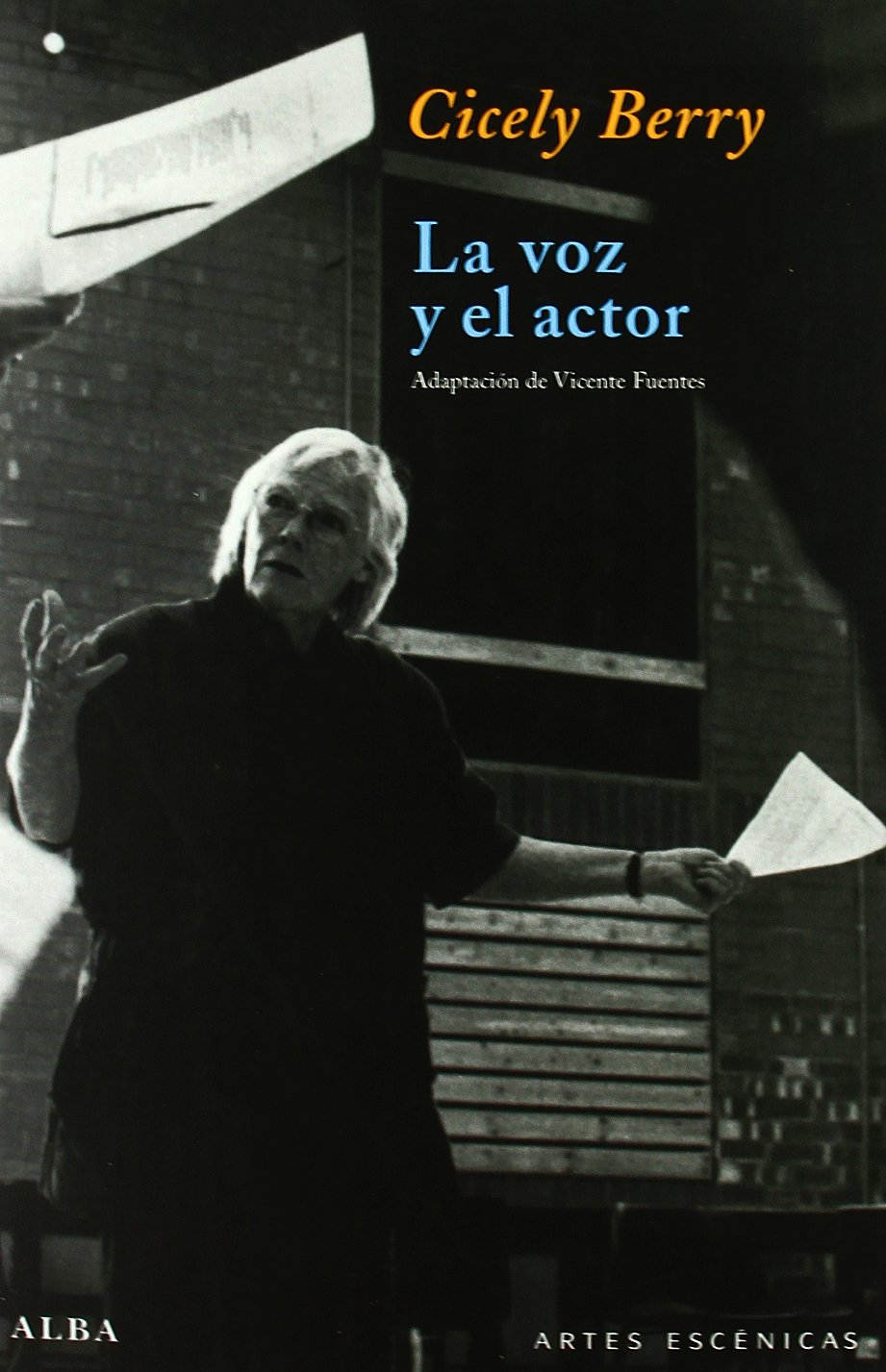 Libro: La voz y el actor (Artes escénicas)
