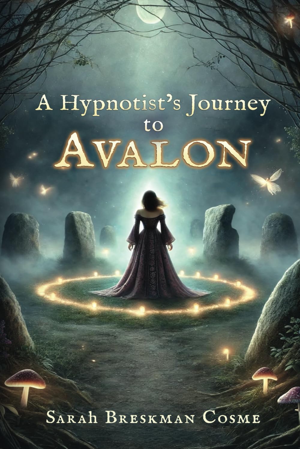 Libro: A Hypnotist's Journey to Avalon
