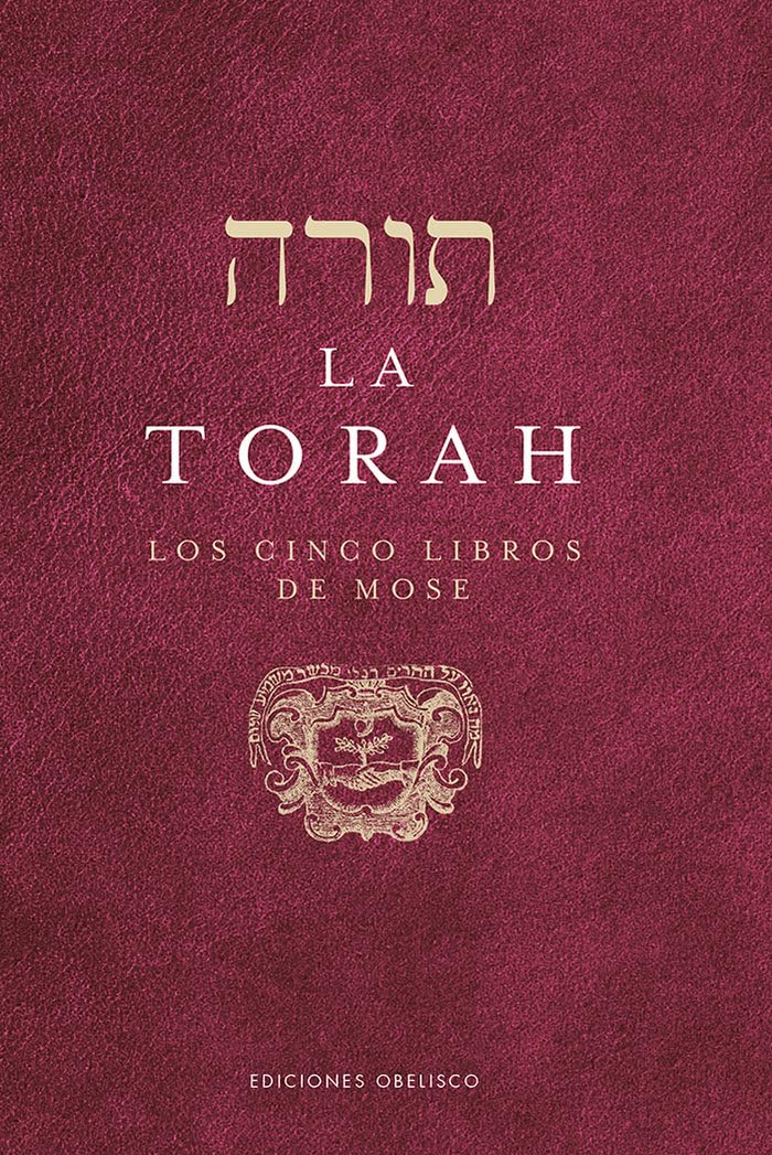 La torah. Los cinco libros de mose (Cábala y judaísmo)