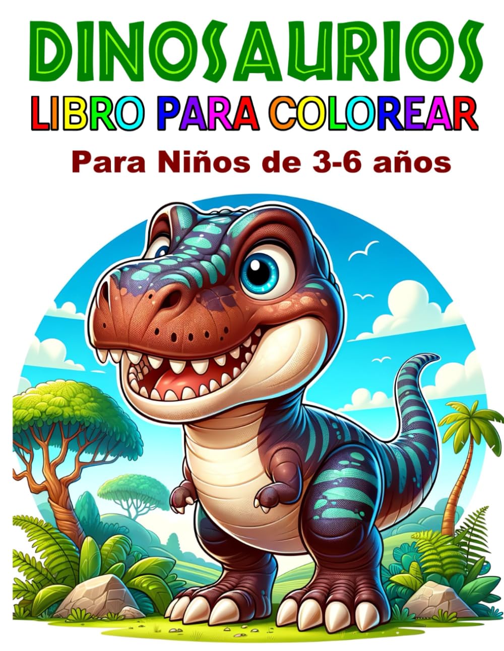 Libro: Dinosaurios Libro para Colorear para Niños de 3 a 6 años: Con 50 dibujos de diferentes especies de dinosaurios bonitos con sus respectivos nombres ... letras y la creatividad. (Spanish Edition)