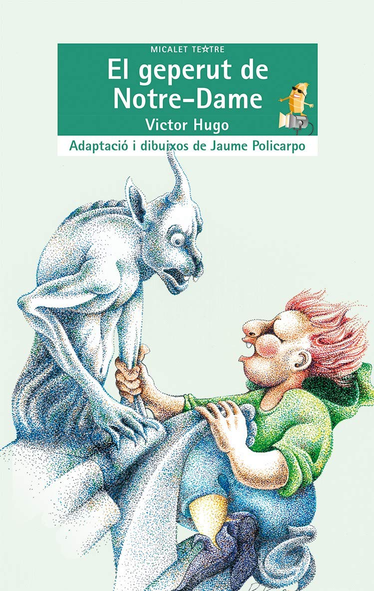 Libro: El Geperut De Notre-Dame: 43 (Micalet Teatre)