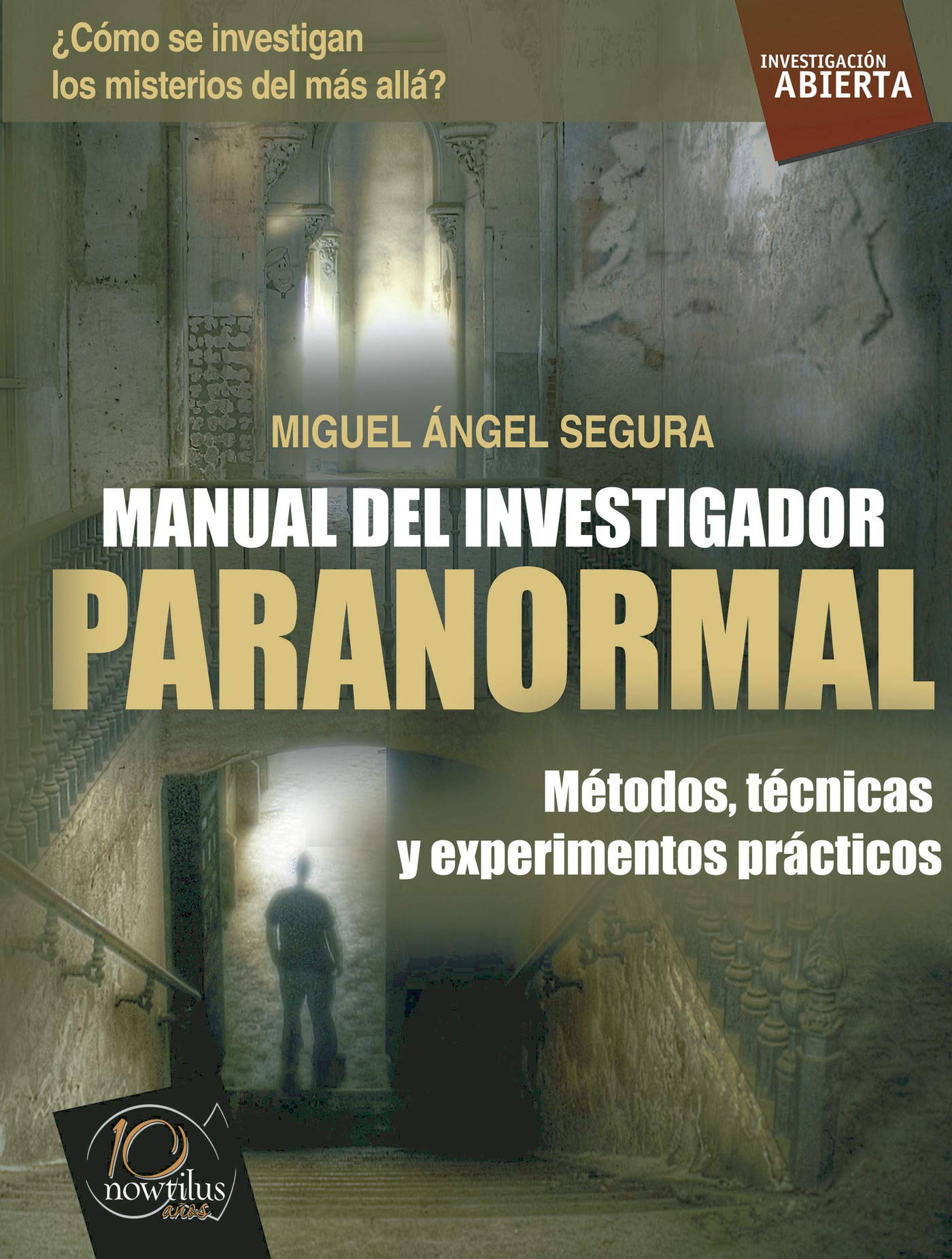 Libro: Manual del investigador paranormal (Investigacion abierta) (Spanish Edition)
