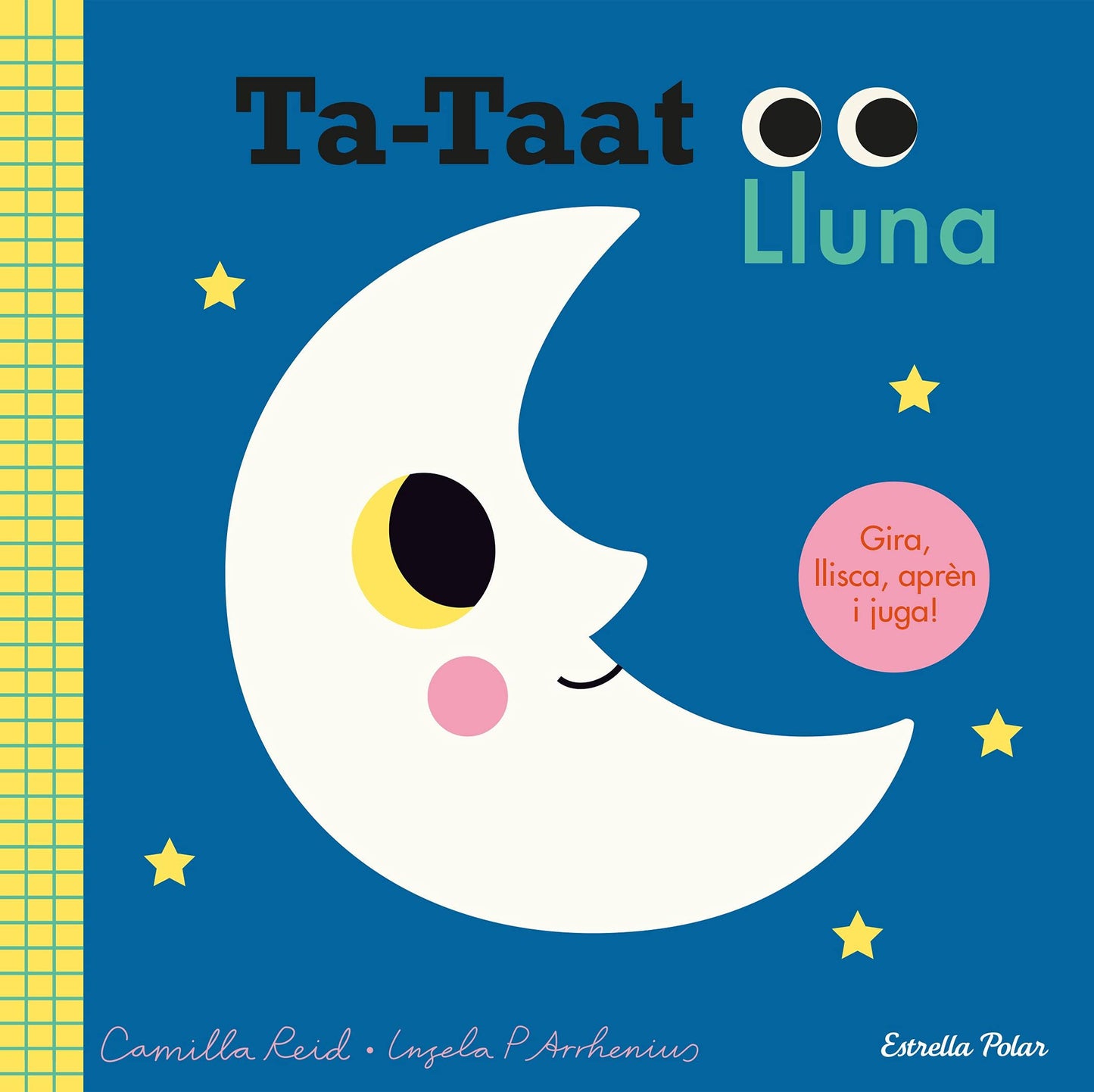 Libro: Ta-taat. Lluna: Gira, llisca, aprèn i juga!