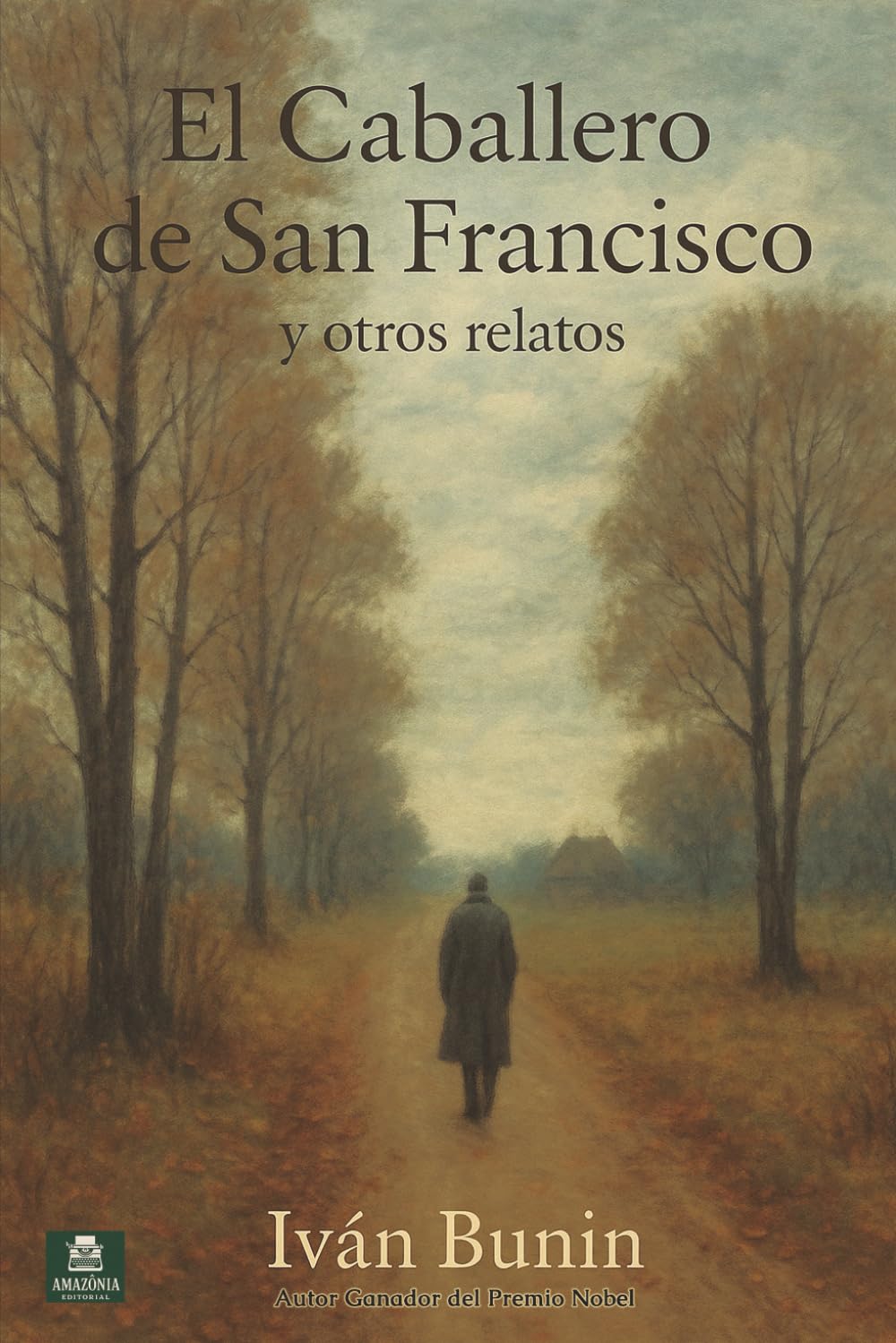 Libro: El caballero de San Francisco: Y otros relatos (Spanish Edition)