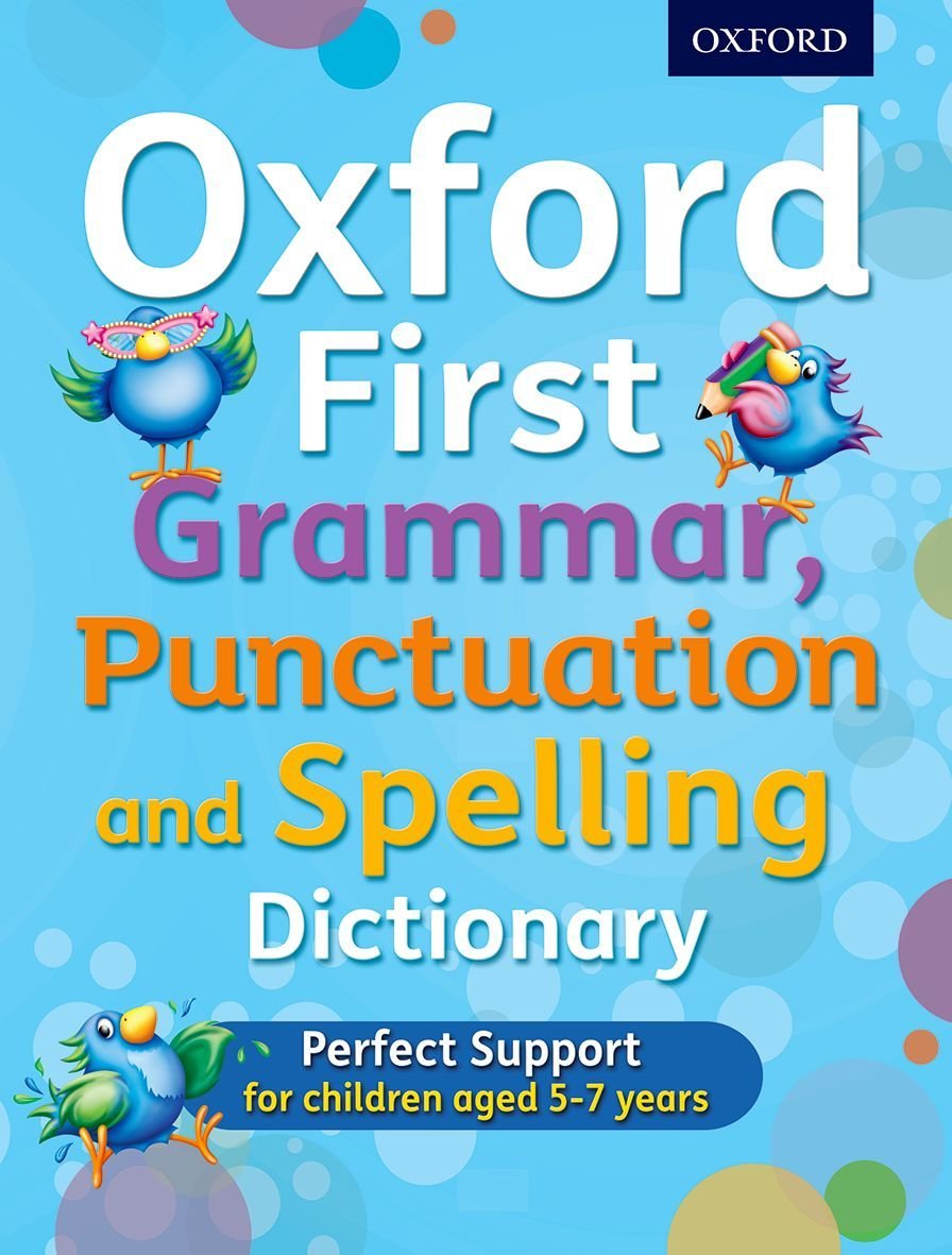 Libro: Oxford First Grammar, Punctuation and Spelling Dictionary