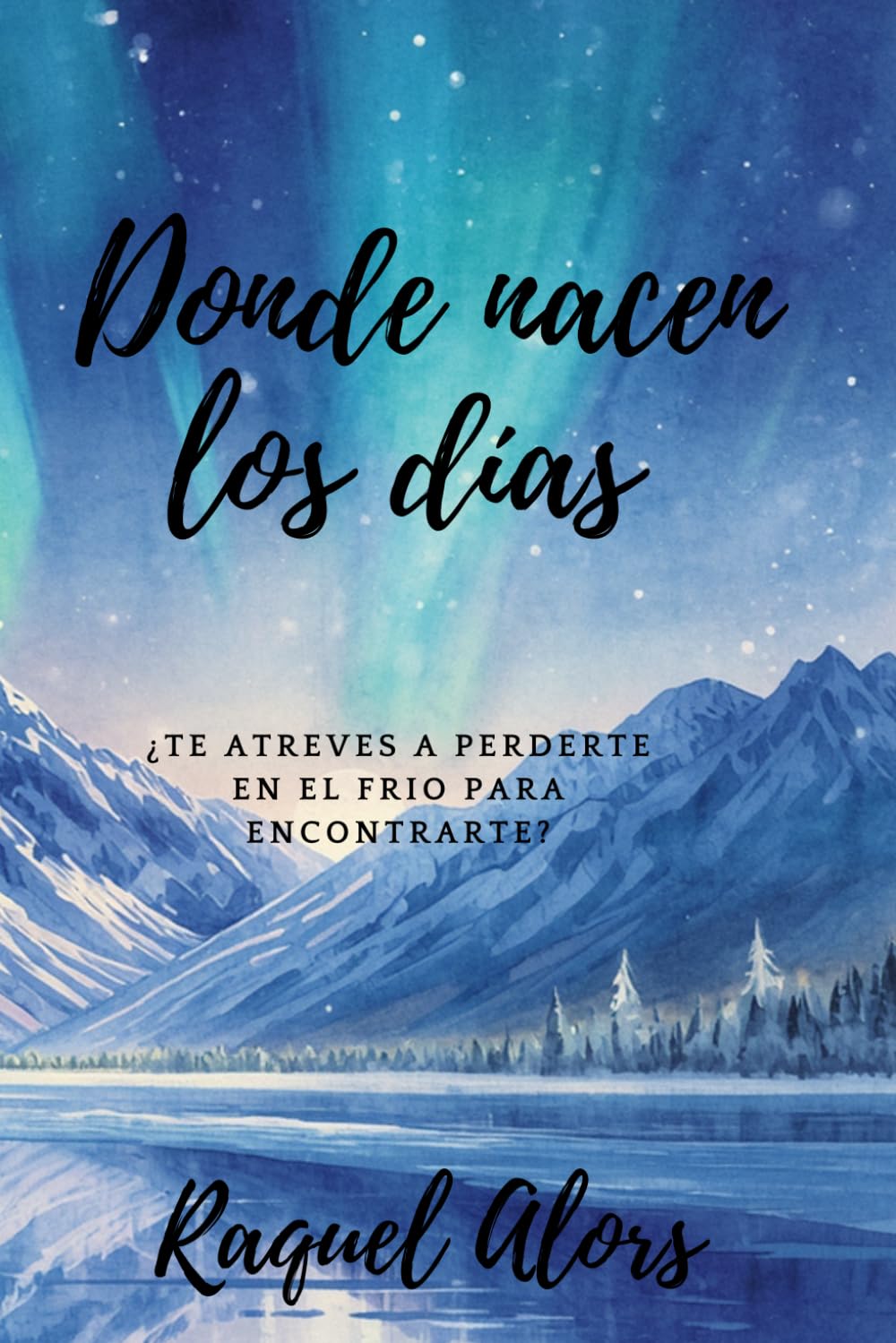 Libro: Donde Nacen Los Días