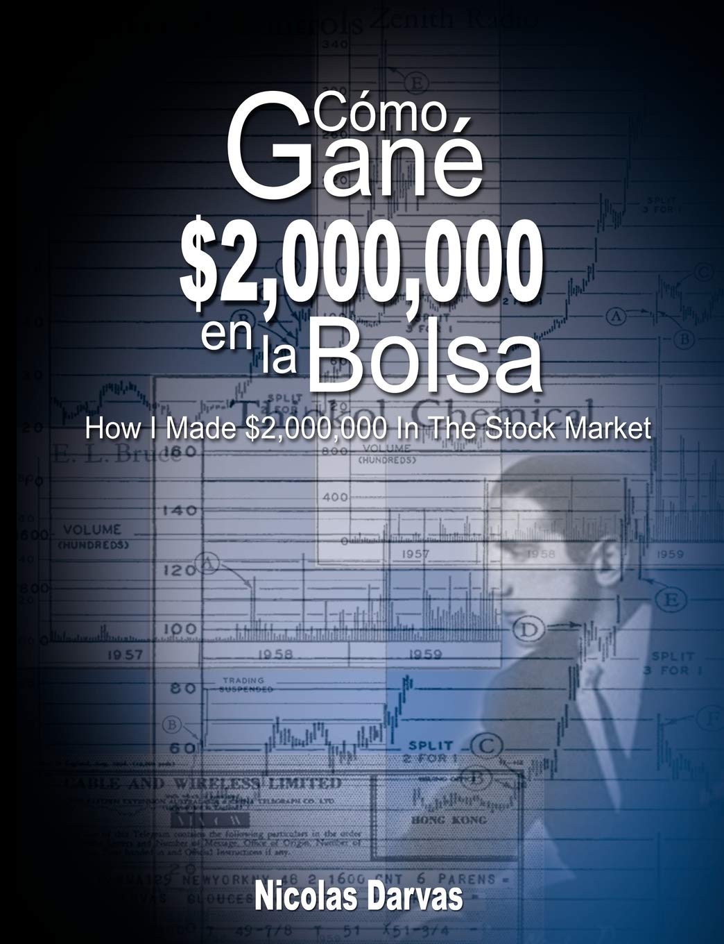 Libro: Como Gane $2,000,000 En La Bolsa / How I Made $2,000,000 in the Stock Market