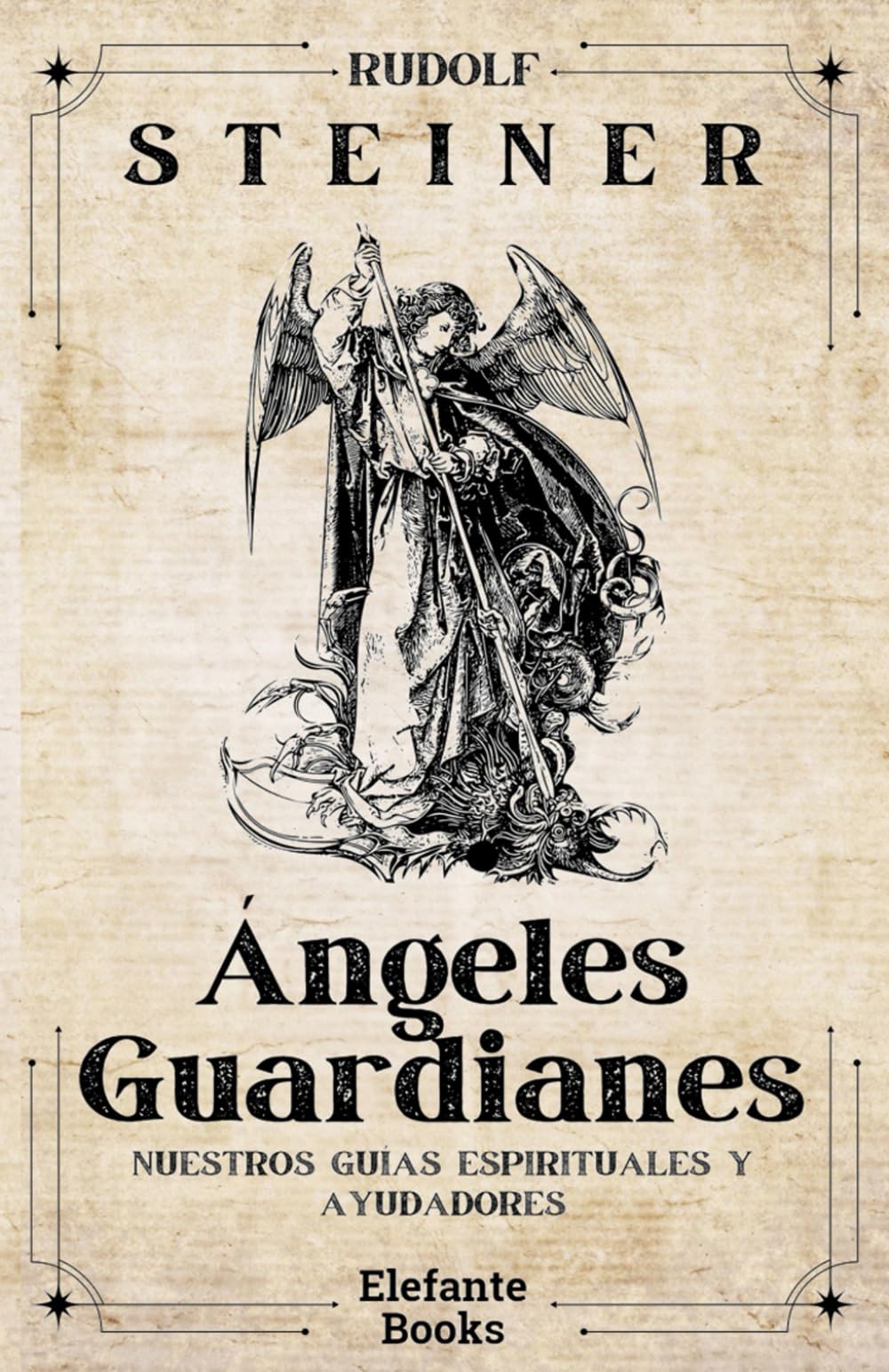 Libro: ÁNGELES GUARDIANES: Nuestros guías espirituales y ayudadores (Spanish Edition)