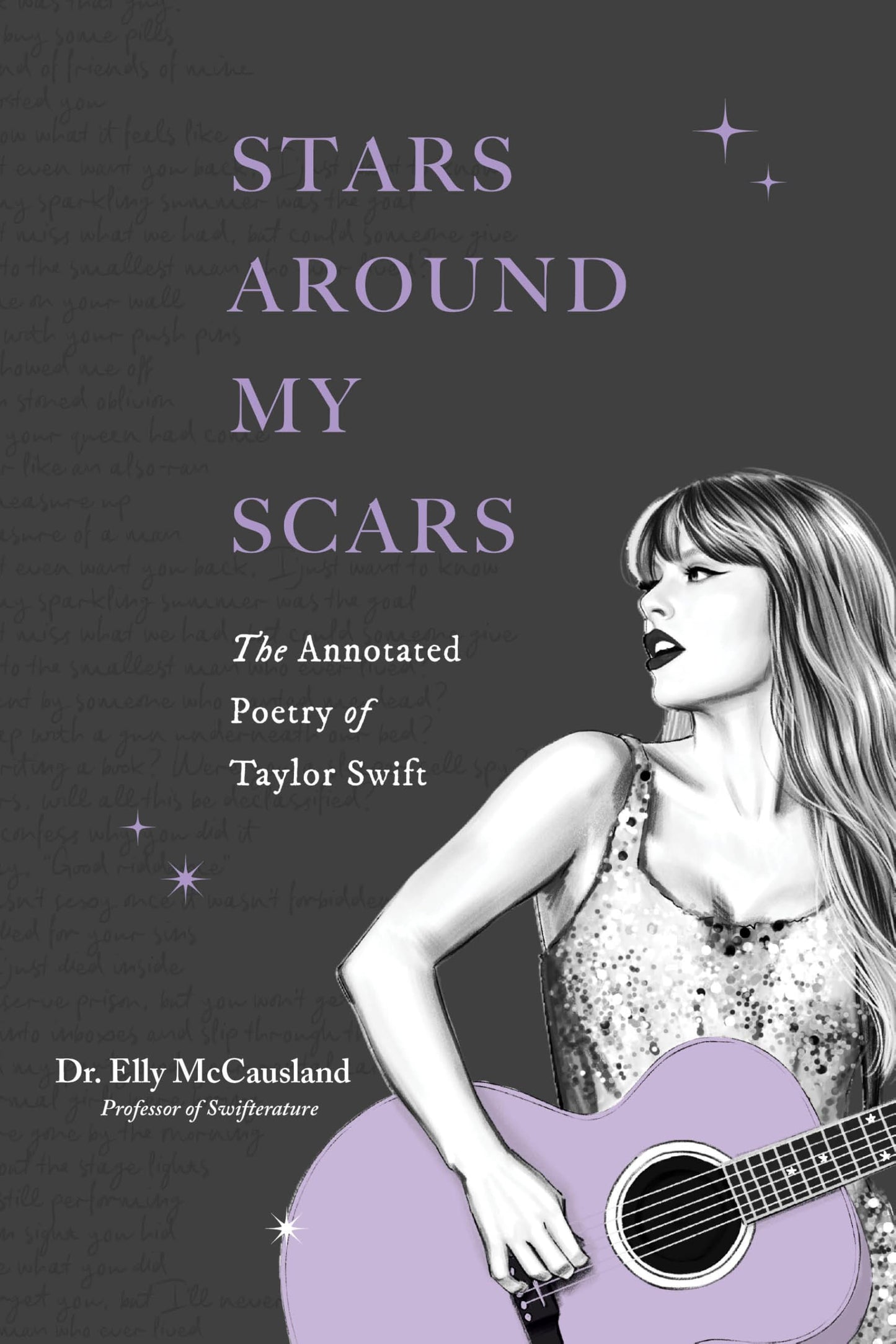 Libro: Stars Around My Scars: The Annotated Poetry of Taylor Swift (Taylor Swift Annotated Poetry)