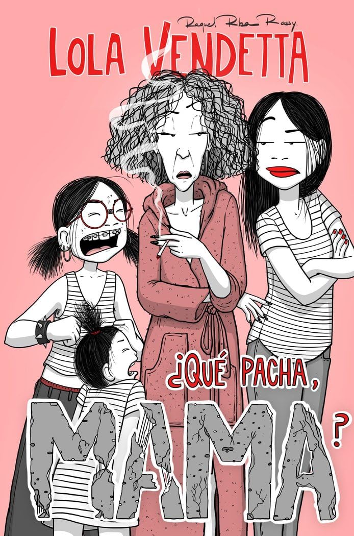 Libro: Lola Vendetta. ¿Qué pacha, Mama?: 1 (Novela gráfica)