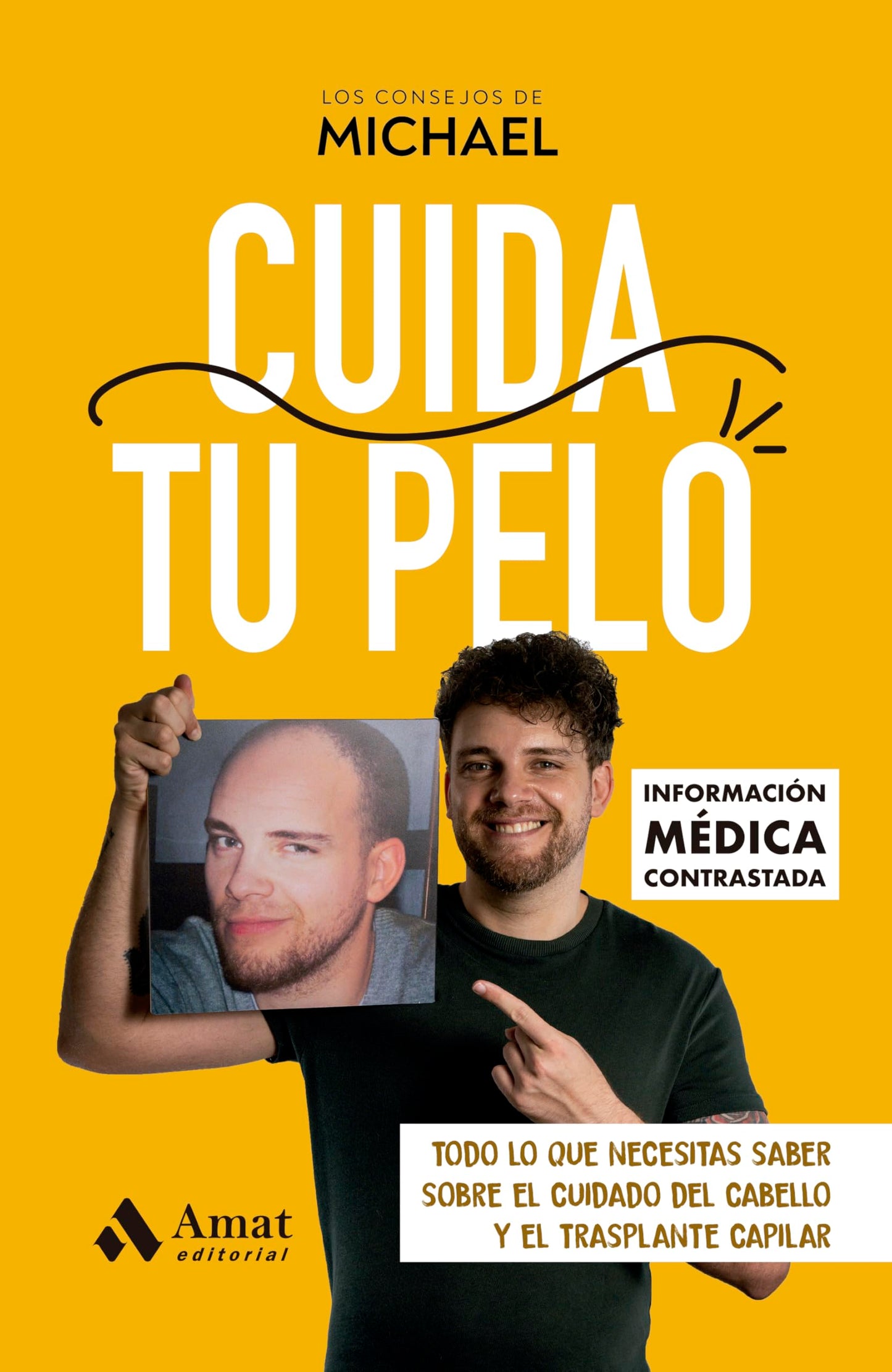 Libro: Cuida tu pelo: Todo lo que necesitas saber sobre el cuidado del cabello y el trasplante capilar (Spanish Edition)