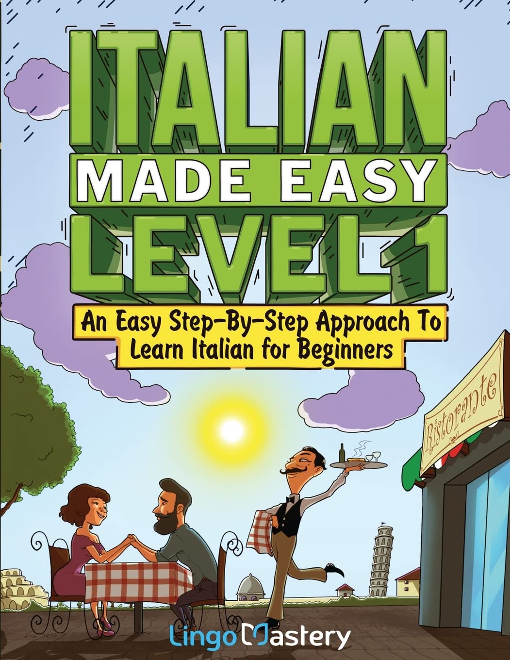 Libro: Italian Made Easy Level 1: An Easy Step-By-Step Approach to Learn Italian for Beginners (Textbook + Workbook Included)
