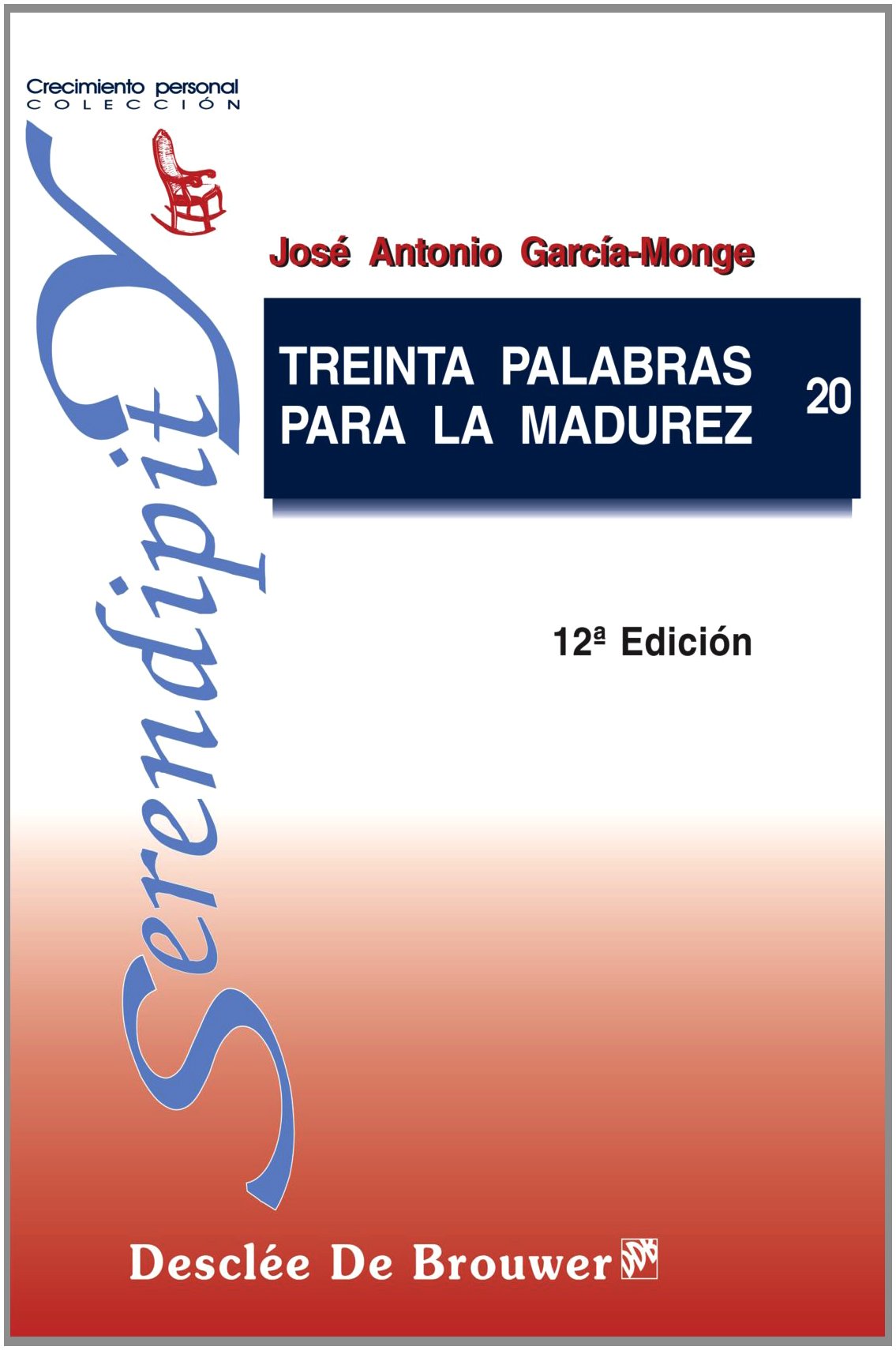 Libro: Treinta palabras para la madurez