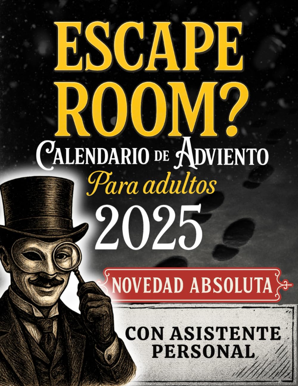 Libro: Calendario de Adviento Escape Room para Adultos: Reúne pruebas, sigue las pistas y desenmascara al culpable antes de Navidad. Un juego interactivo para disfrutar en familia, en pareja o con amigos