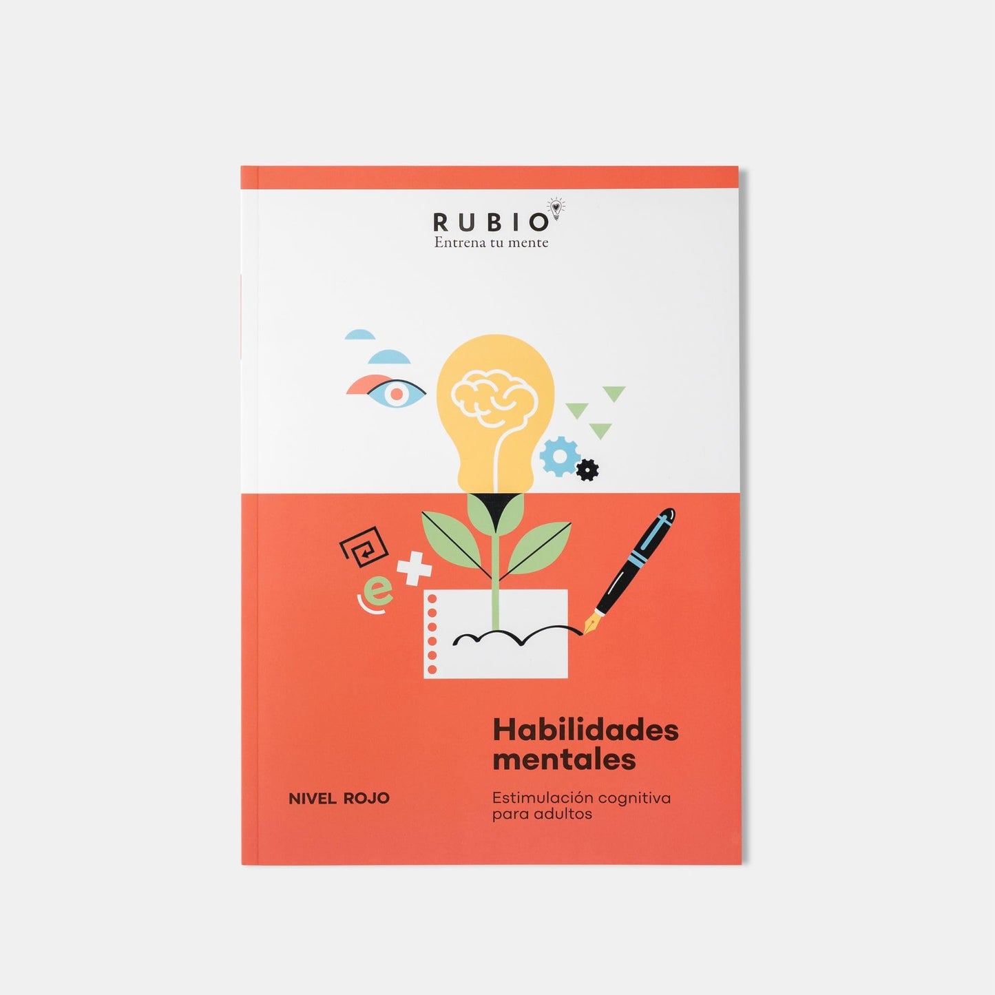 Habilidades mentales RUBIO | Nivel rojo. Deterioro moderado. Vol. I | Estimulación cognitiva para adultos: 1