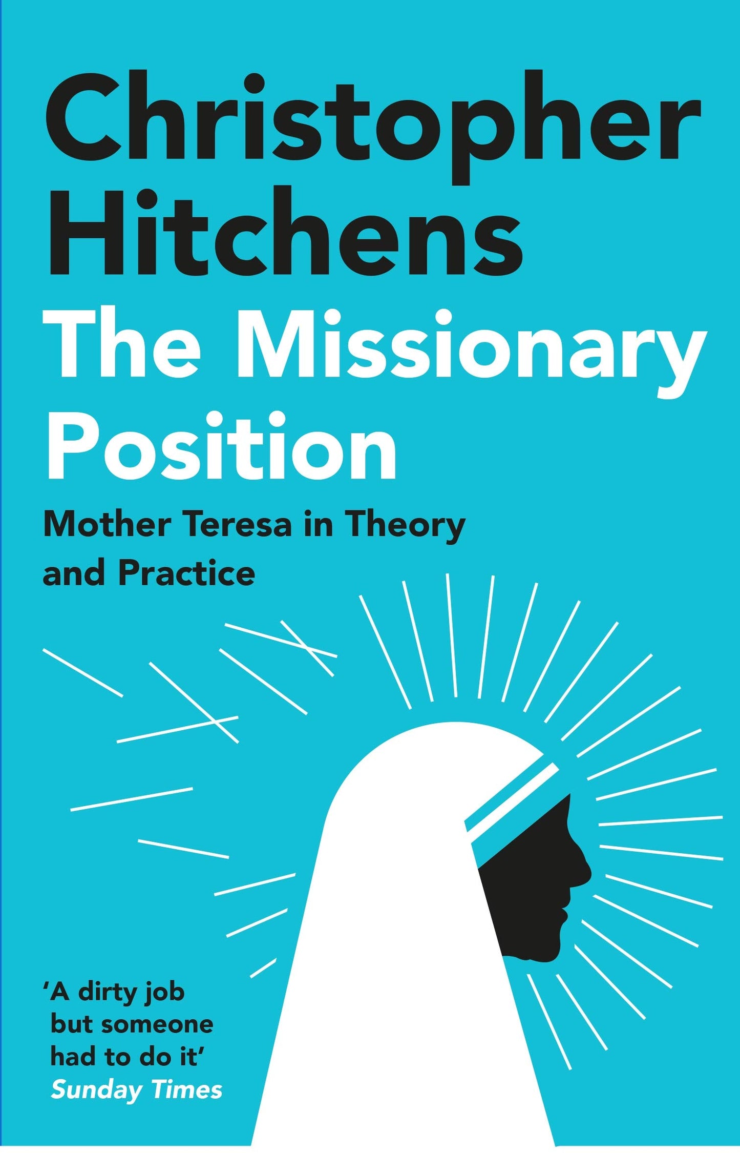 Libro: The Missionary Position: Mother Teresa in Theory and Practice