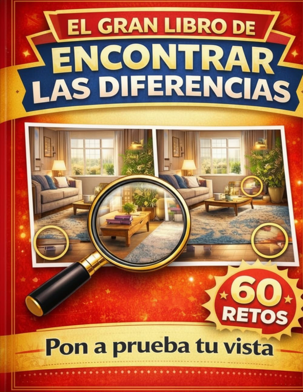 Libro: Encuentra las diferencias para Adultos, Gente mayor y Ancianos: ¿Puedes encontrarlas todas? 60 Desafíos Visuales para Entrenar tu Mente y Mejorar la Concentración | Libro de Observación.