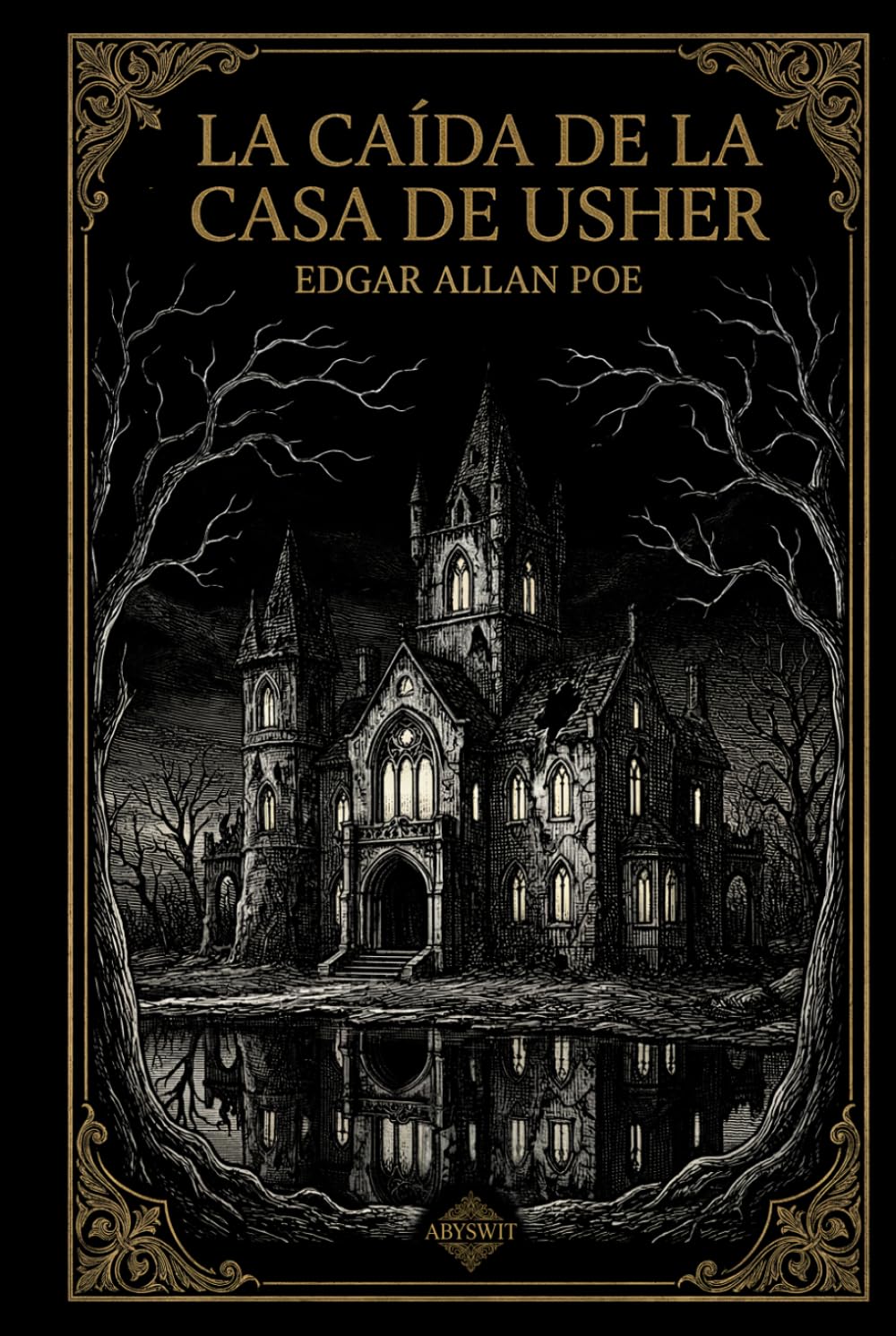 Libro: La caída de la casa Usher: La obra maestra del terror de Edgar Allan Poe | La edición ilustrada definitiva con estudio crítico y grabados originales