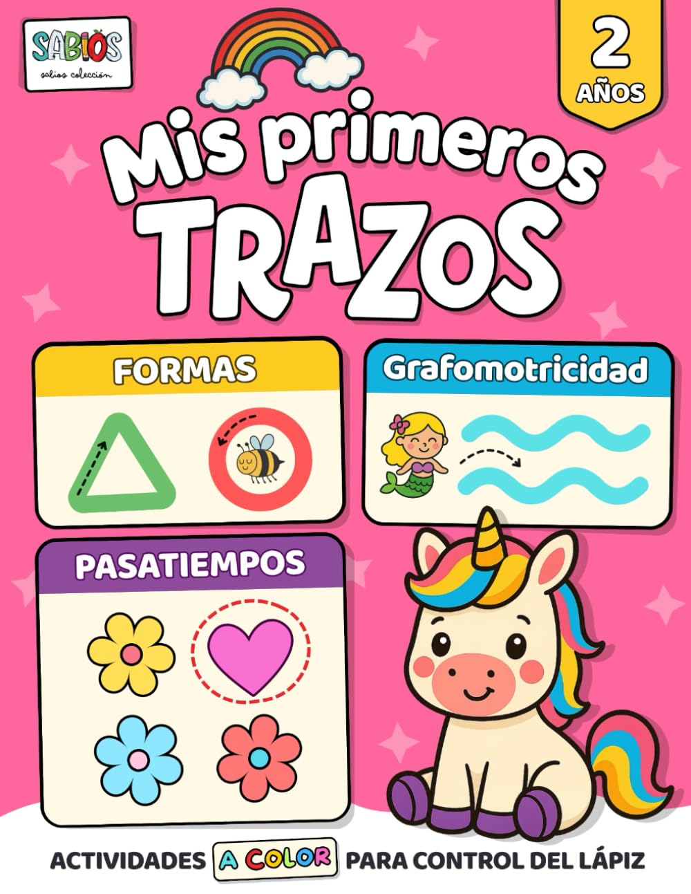 Libro: Mis primeros TRAZOS. Grafomotricidad, Formas, Pasatiempos. Actividades A COLOR para control del lápiz para 2 años.: Libro de niñas. Estimulación ... control del lápiz, para niños desde 2 años.)