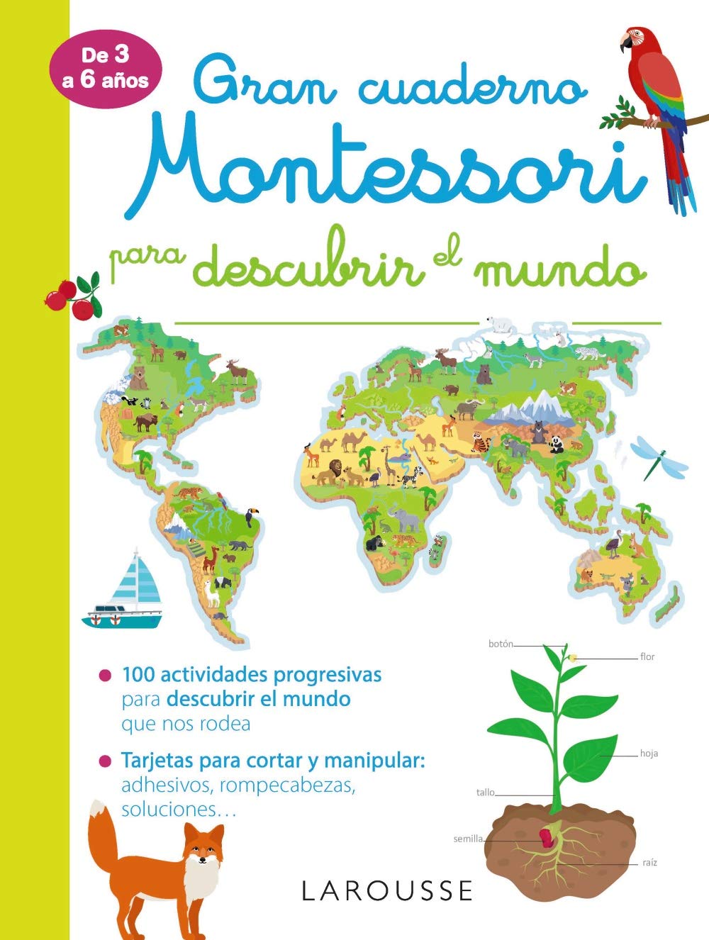 Libro: Gran cuaderno Montessori para descubrir el mundo (LAROUSSE - Infantil / Juvenil - Castellano - A partir de 3 años)
