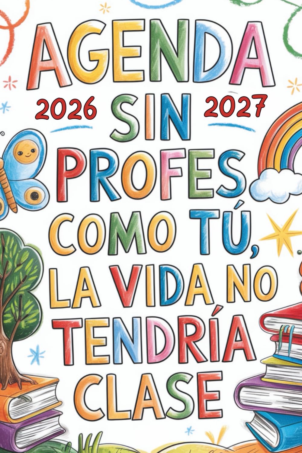 Agenda Profesora 2026 2027: Elegante Planificador Semanal Para Profes | Regalos Originales Para Profesores.