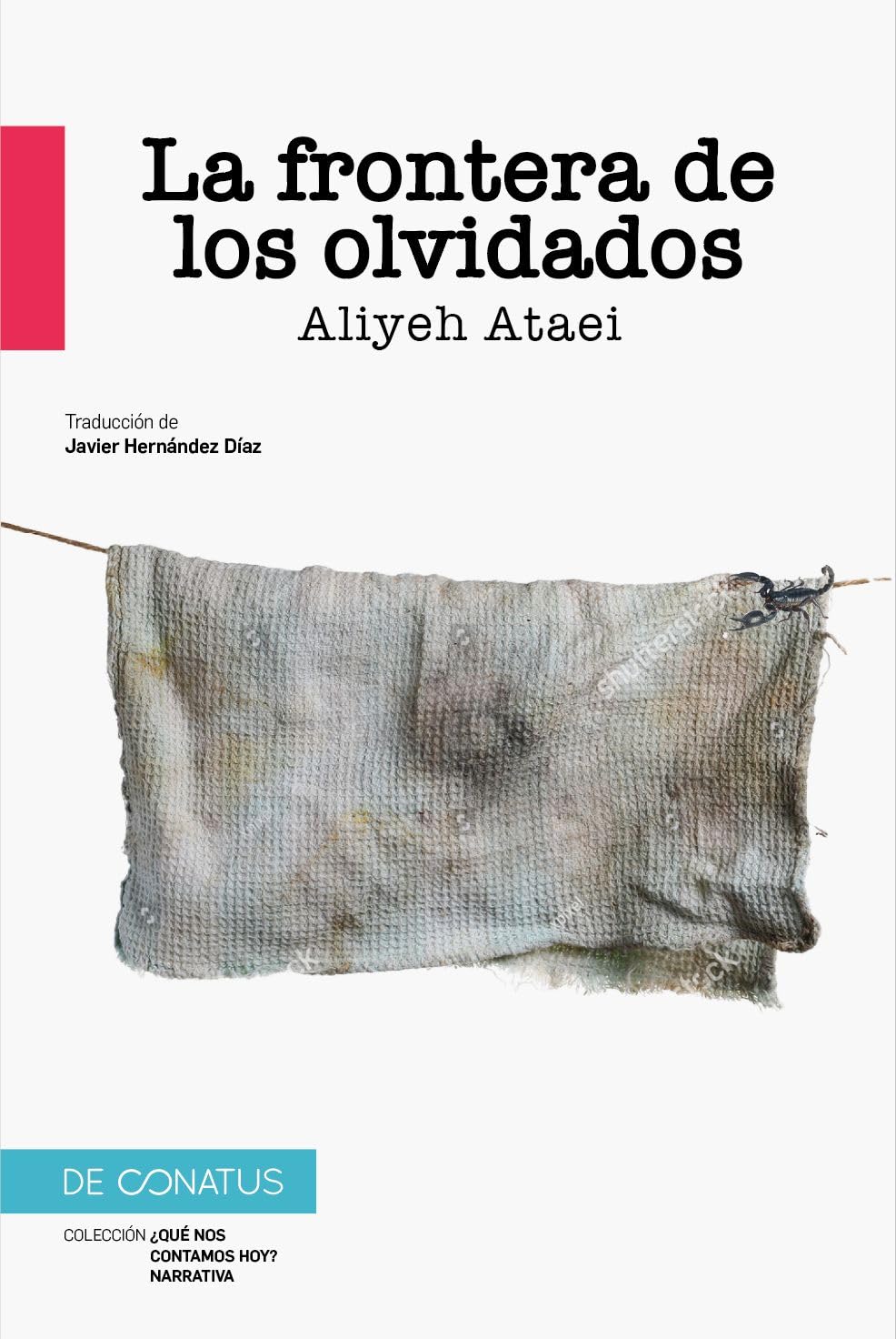Libro: La frontera de los olvidados: 1 (¿Qué nos contamos hoy?)