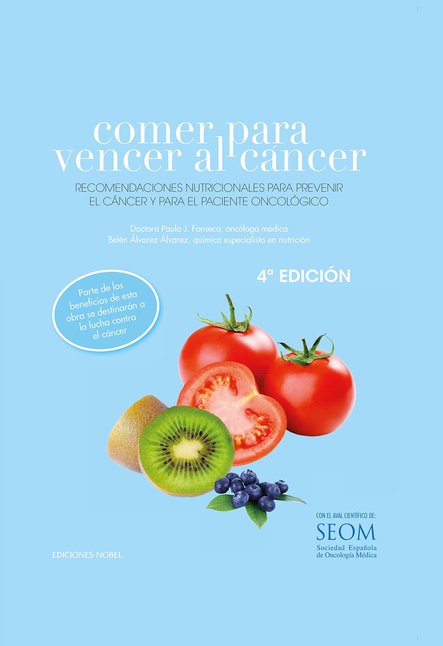 Libro: COMER PARA VENCER AL CÁNCER (Salud)