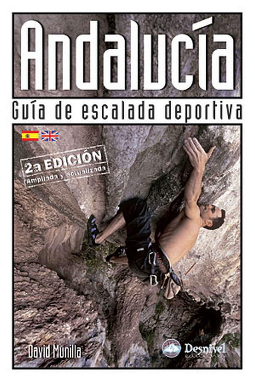 Libro: Andalucía. Guía de escalada deportiva: guía de escalada deportiva