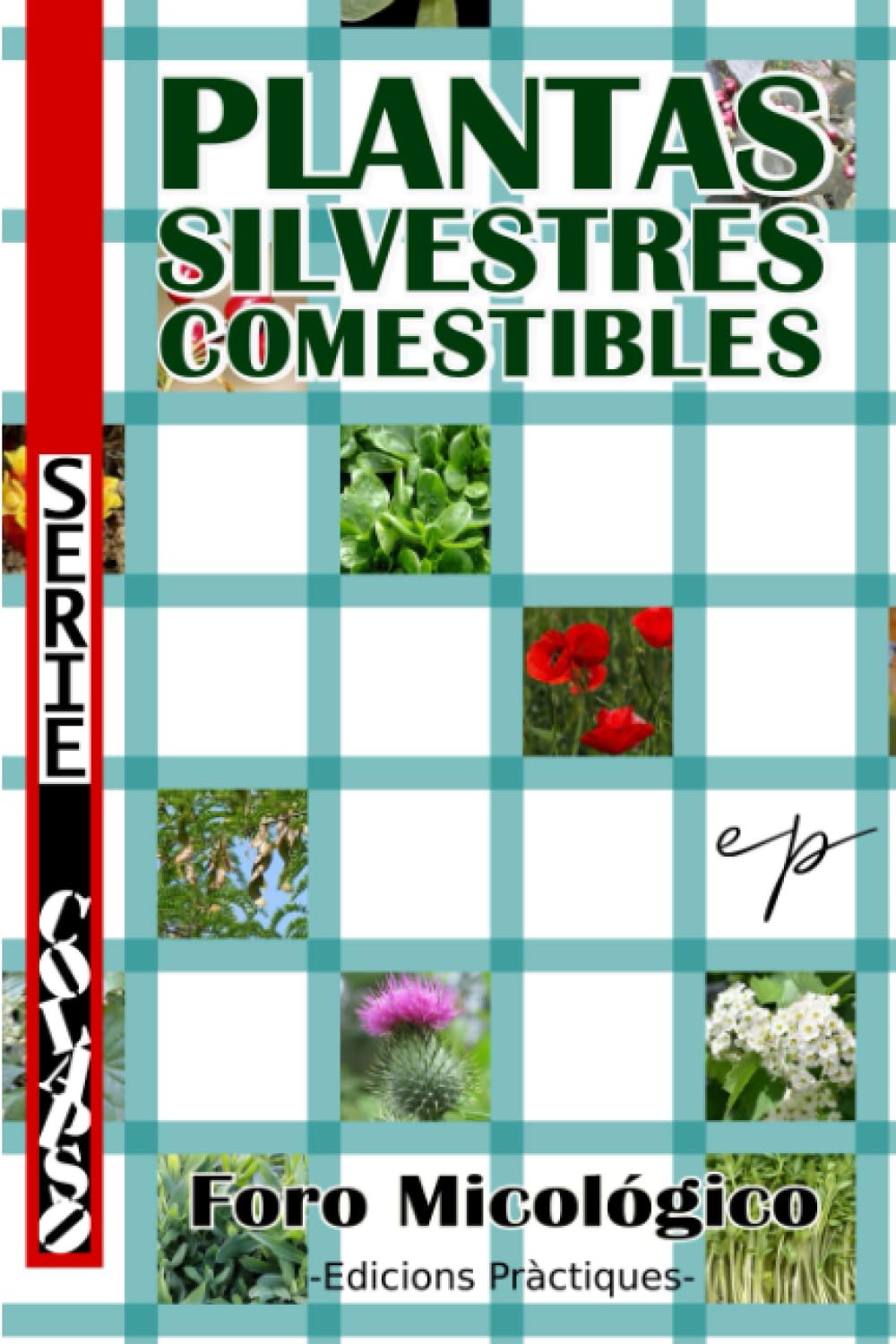 Libro: PLANTAS SILVESTRES COMESTIBLES (Spanish Edition)