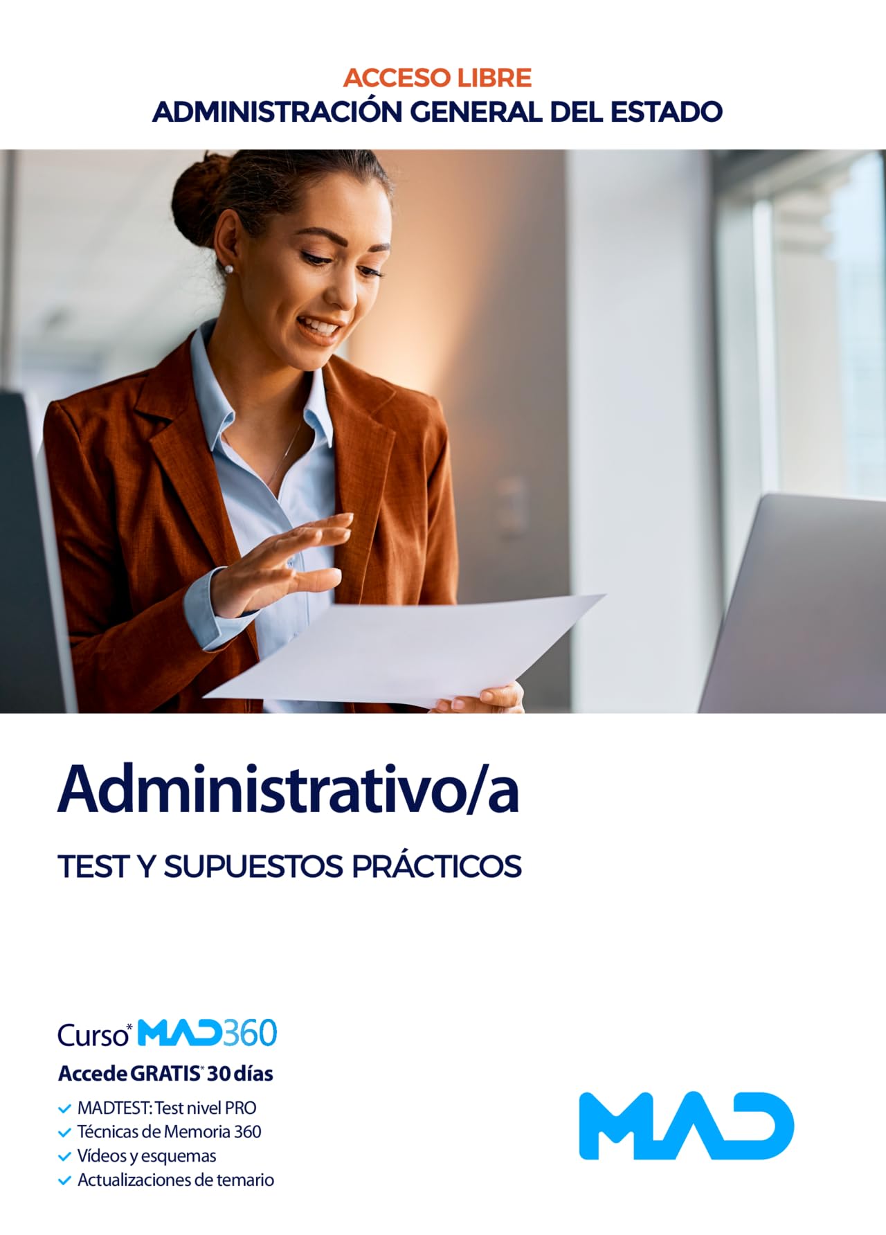 Libro: Administrativo/a de la Administración General del Estado (Acceso libre). Test y Supuestos Prácticos