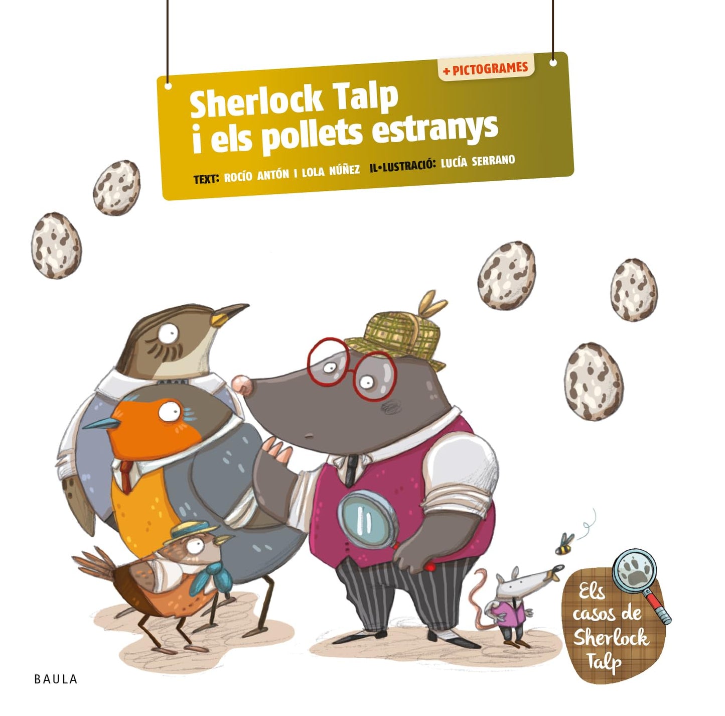 Sherlock Talp i els pollets estranys: 4 (Els Casos de Sherlock Talp)