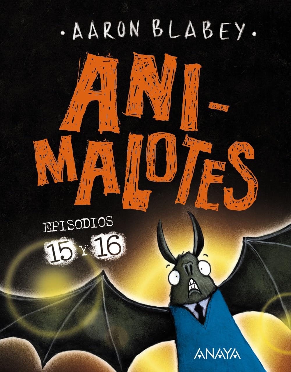 Libro: Animalotes 15 y 16. Abre la boca y di: ¡Arrrgh! / ¡¿Los otros?! (CÓMIC - Animalotes)
