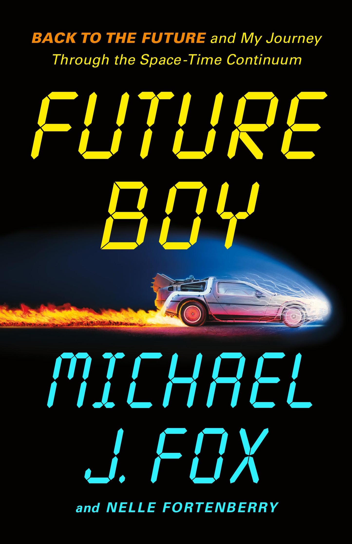 Libro: Future Boy: Back to the Future and My Journey Through the Space-Time Continuum