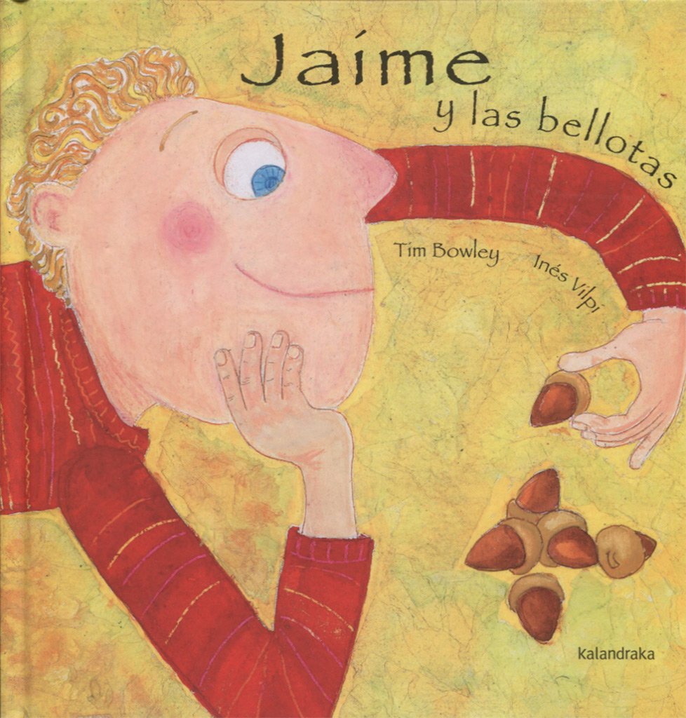 Libro: Jaime y las bellotas (libros para soñar)