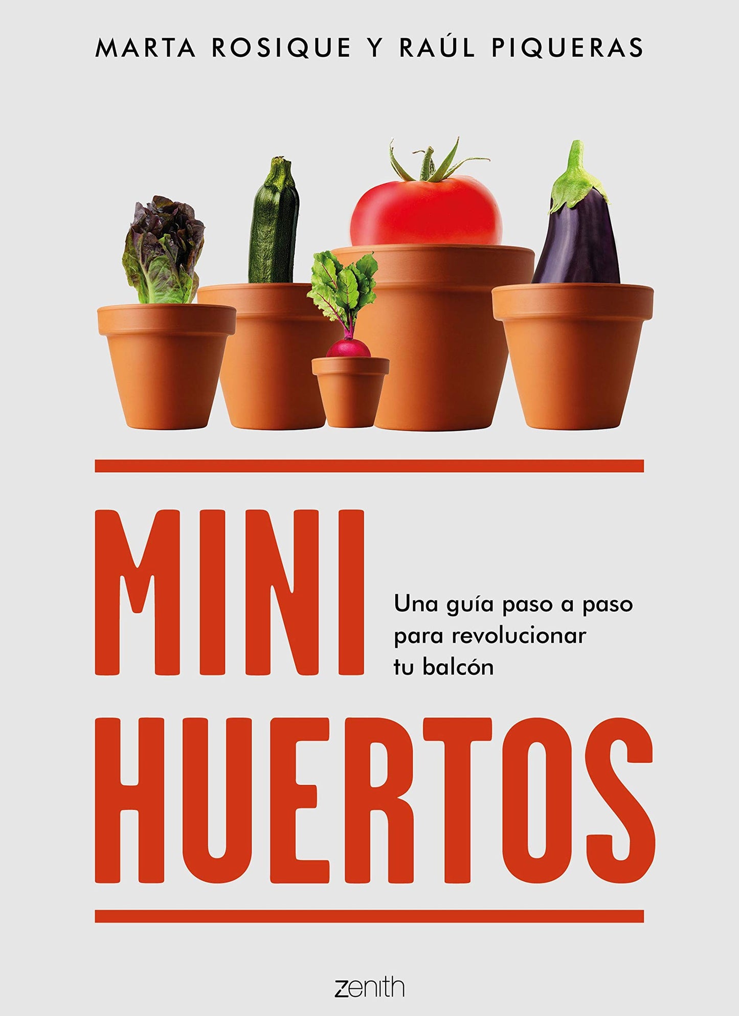 Libro: Minihuertos: Una guía paso a paso para revolucionar tu balcón