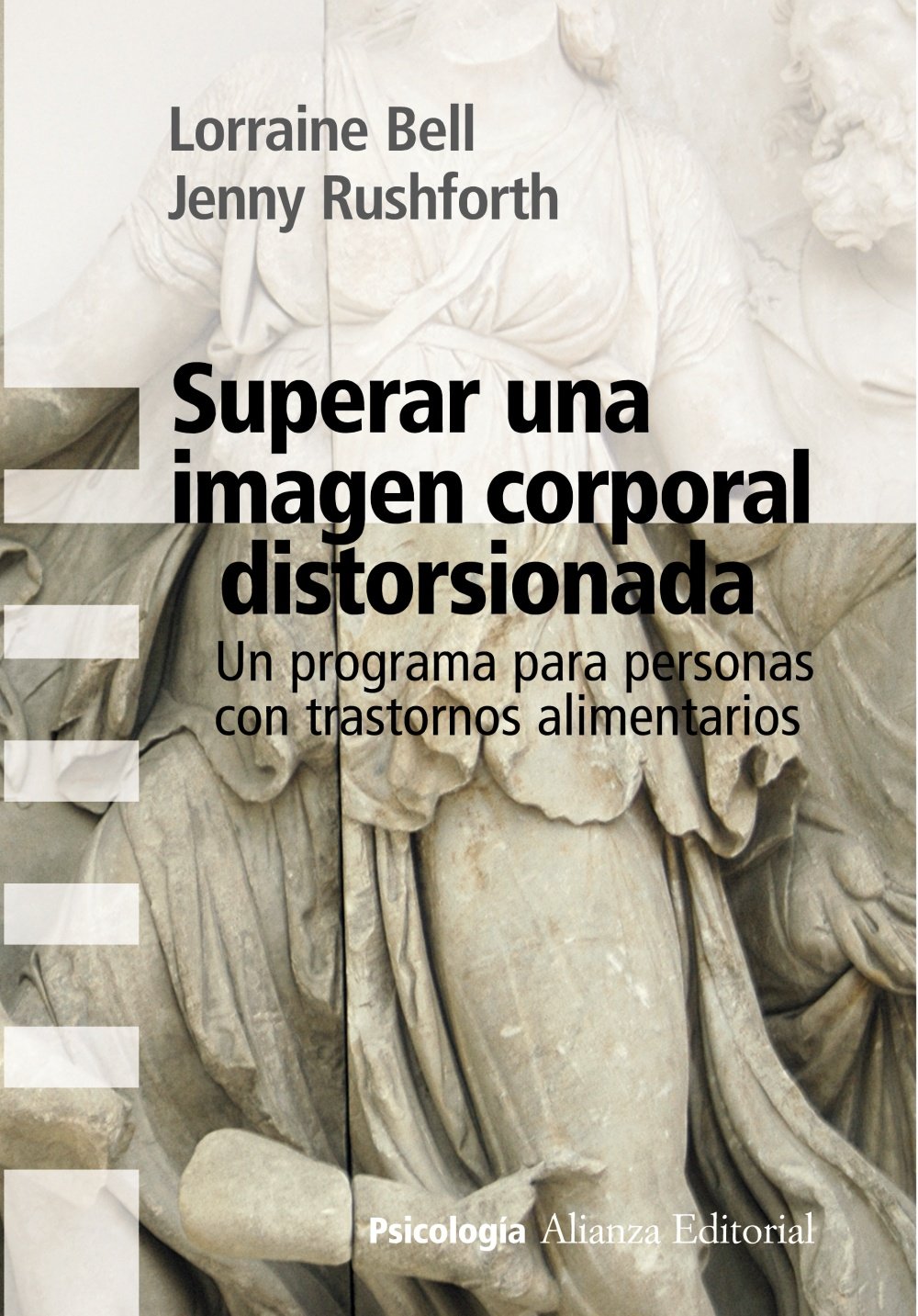 Libro: Superar una imagen corporal distorsionada: Un programa para personas con trastornos alimentarios (Spanish Edition)