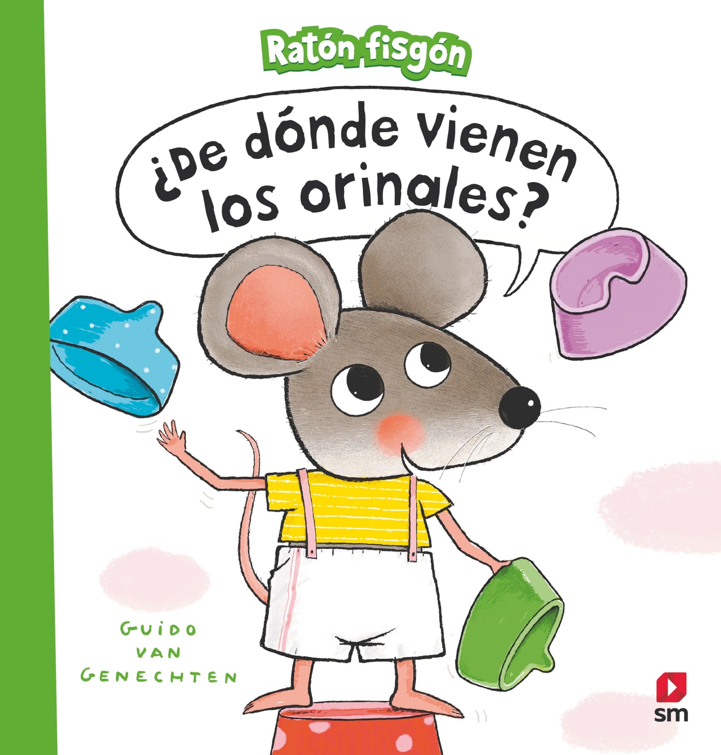 Libro: ¿De dónde vienen los orinales? (Ratón fisgón)