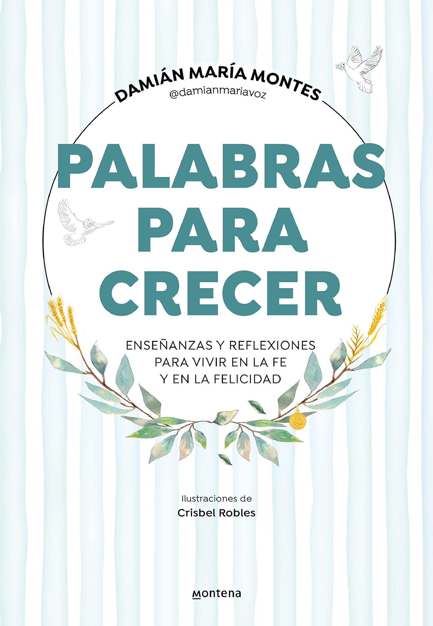 Libro: Palabras para crecer: Enseñanzas y reflexiones para vivir en la fe y en la felicidad