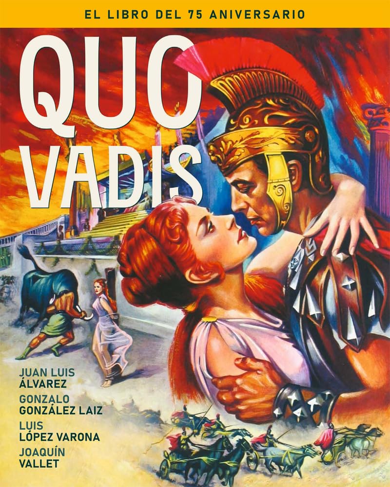 Libro: QUO VADIS. EL LIBRO DEL 75 ANIVERSARIO (COLECCION ANIVERSARIOS)